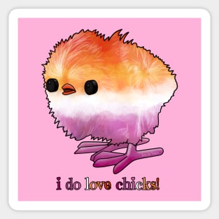 I do love chicks! Sticker